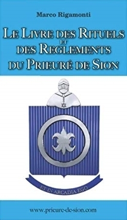 Le Livre des Rituels et des Règlements du Prieuré de Sion - Prieuré de Sion